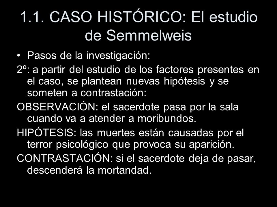 1.1. CASO HISTÓRICO: El estudio de Semmelweis