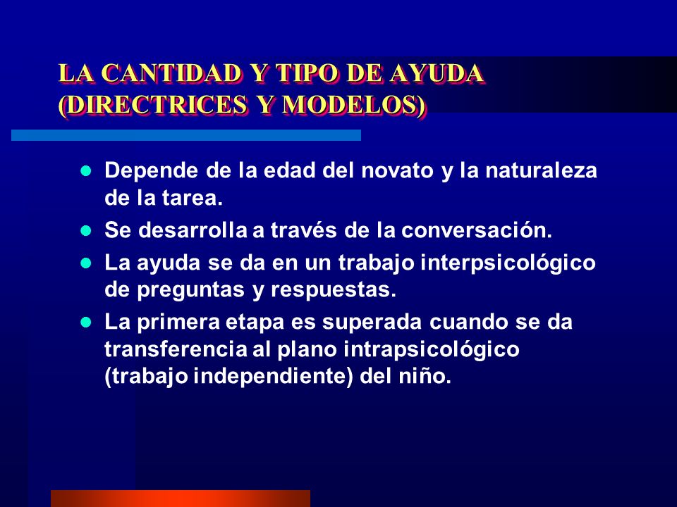 LA CANTIDAD Y TIPO DE AYUDA (DIRECTRICES Y MODELOS)