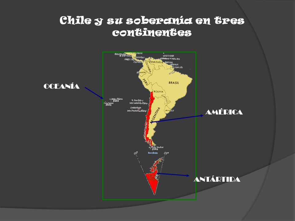 Chile y su soberanía en tres continentes
