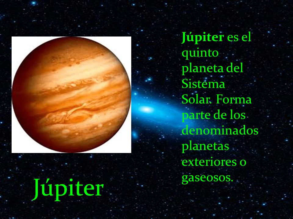 Júpiter es el quinto planeta del Sistema Solar