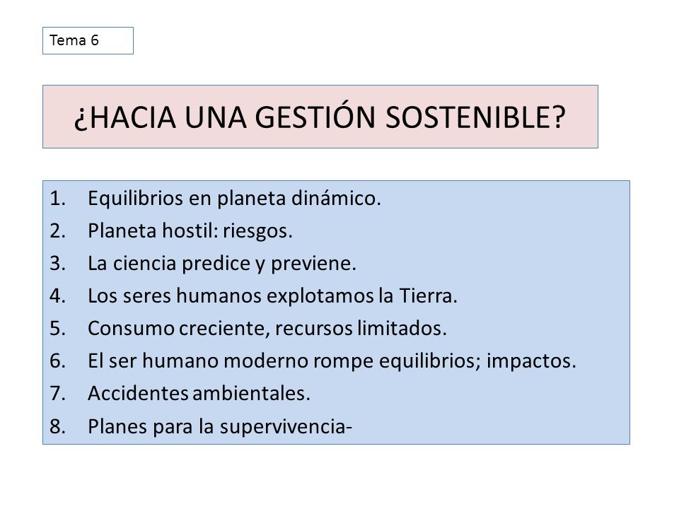 ¿HACIA UNA GESTIÓN SOSTENIBLE