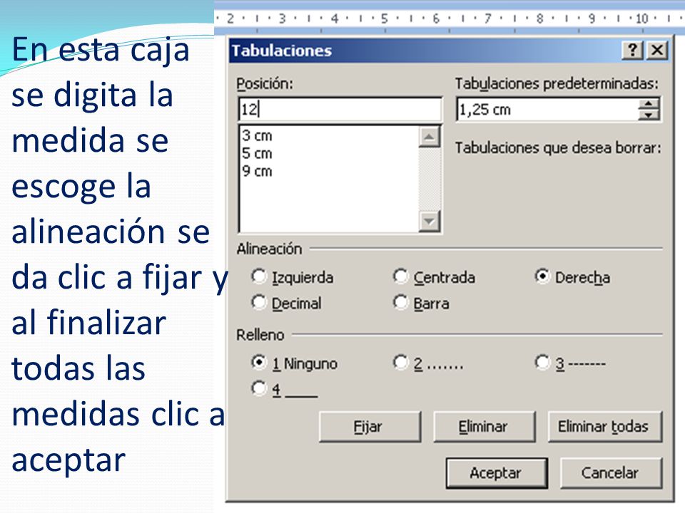 En esta caja se digita la medida se escoge la alineación se da clic a fijar y al finalizar todas las medidas clic a aceptar