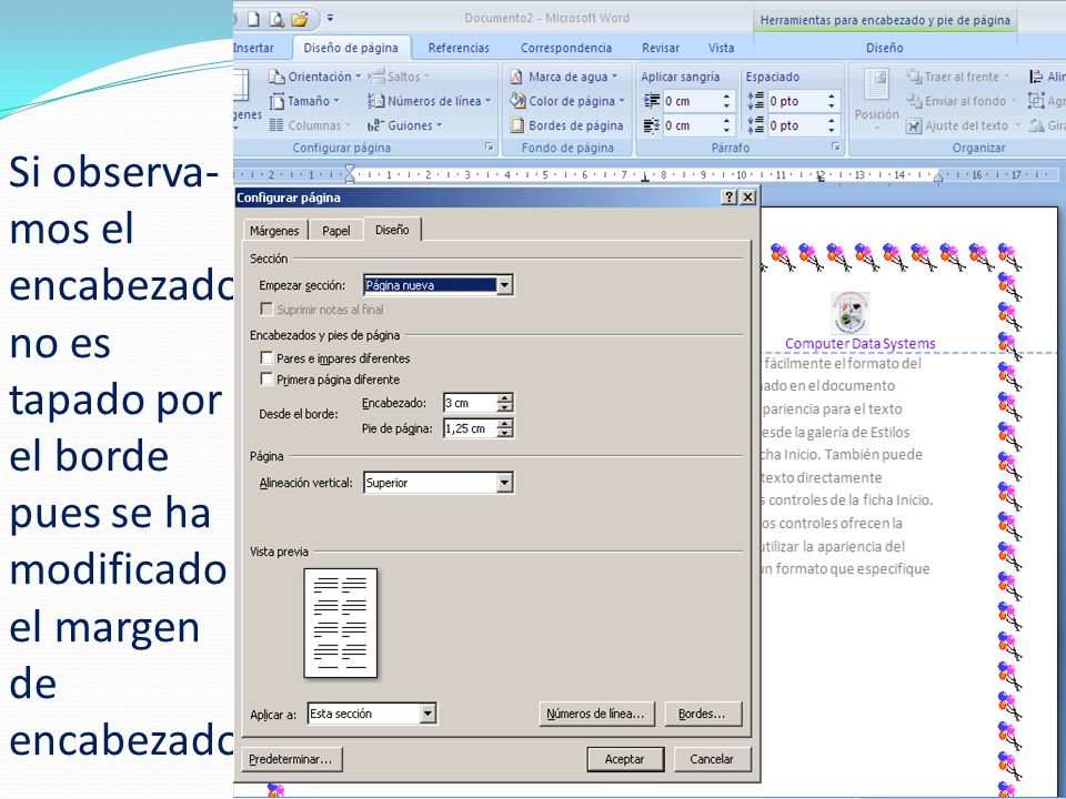 Si observa-mos el encabezado no es tapado por el borde pues se ha modificado el margen de encabezado