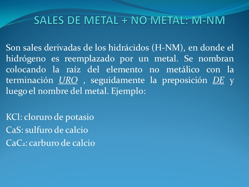 SALES DE METAL + NO METAL: M-NM