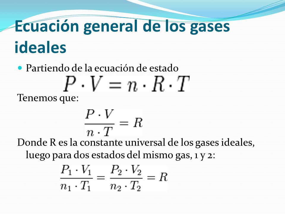 Ecuación general de los gases ideales