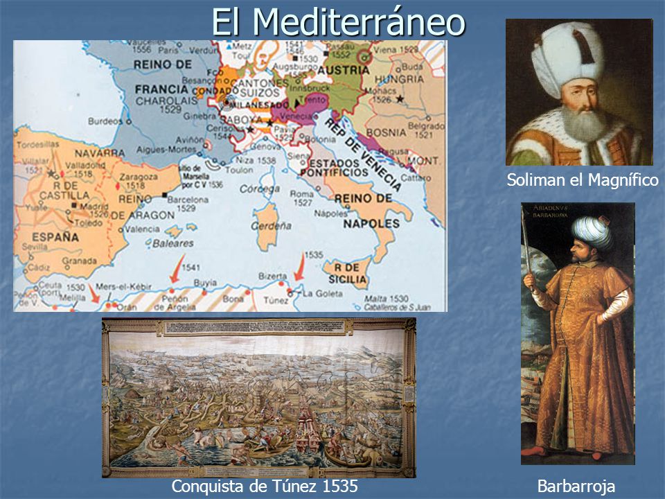 El Mediterráneo Soliman el Magnífico Conquista de Túnez 1535