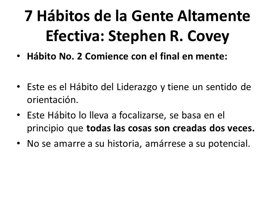 7 Hábitos de la Gente Altamente Efectiva: Stephen R. Covey