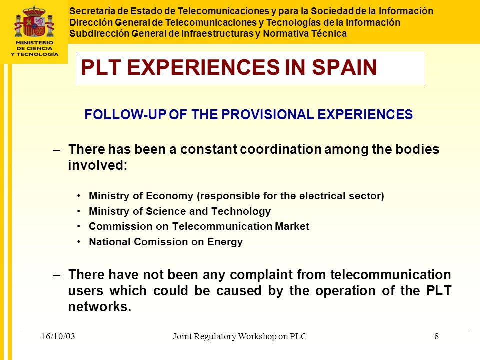 PLT EXPERIENCES IN SPAIN