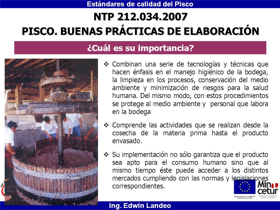PISCO. BUENAS PRÁCTICAS DE ELABORACIÓN ¿Cuál es su importancia