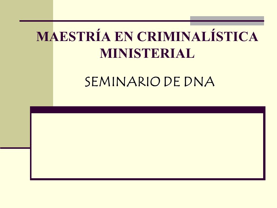 MAESTRÍA EN CRIMINALÍSTICA MINISTERIAL