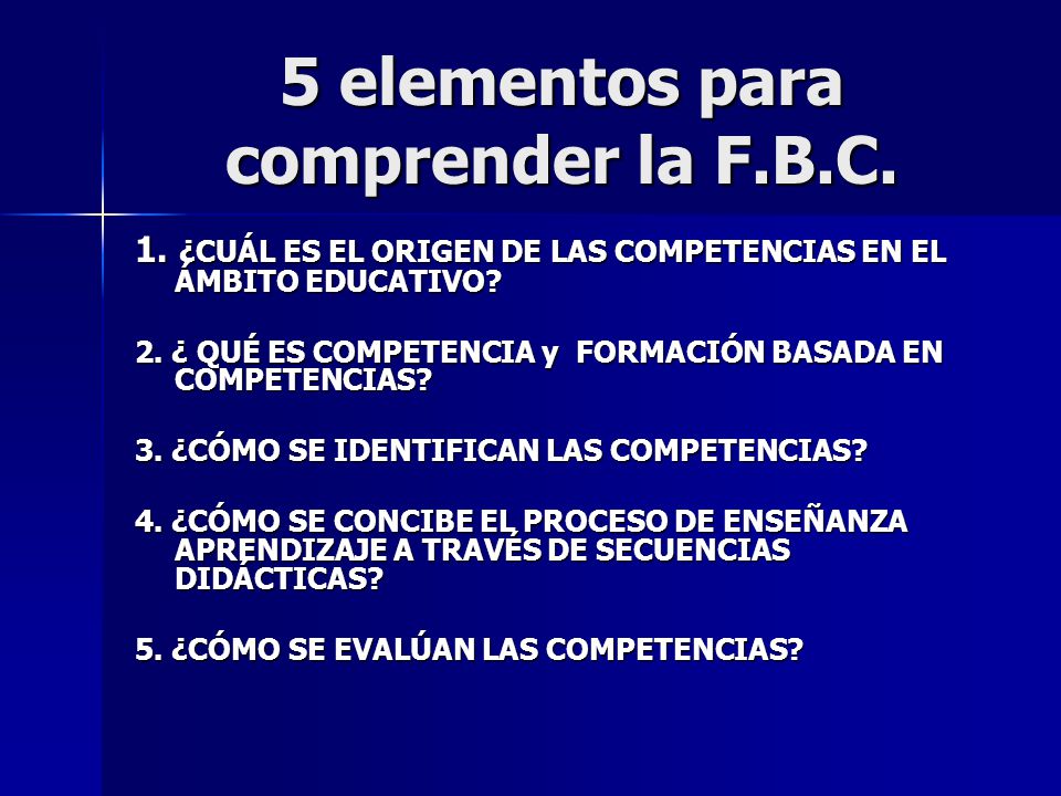 5 elementos para comprender la F.B.C.