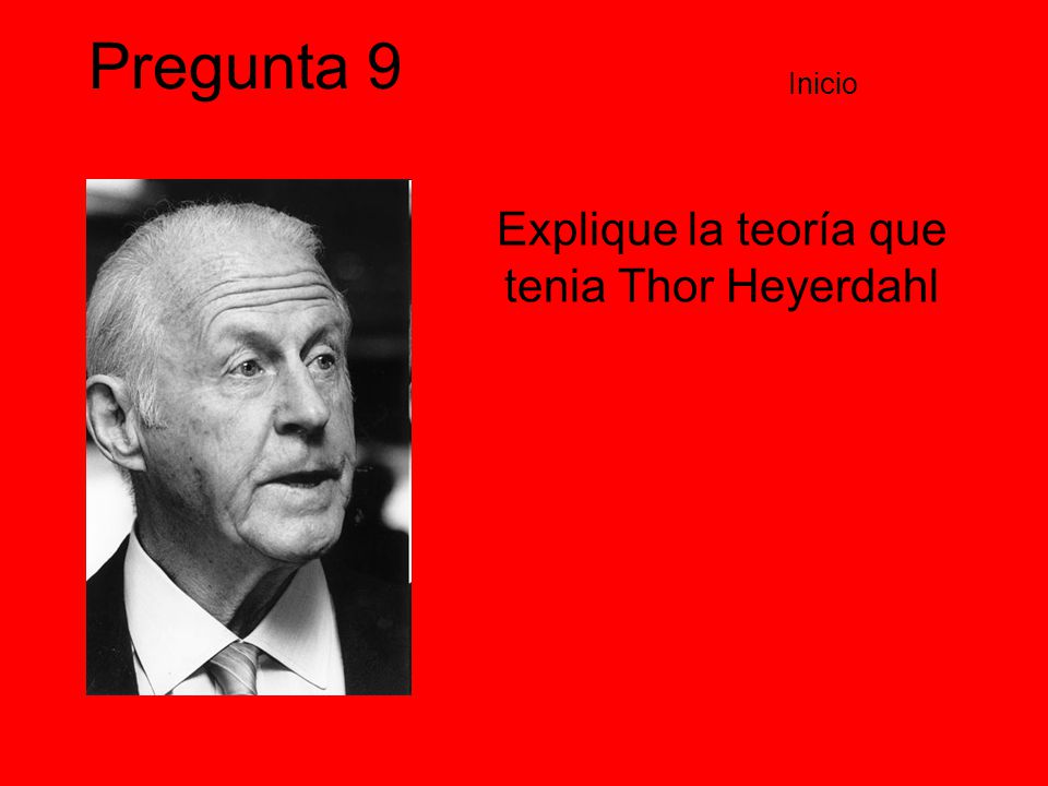 Explique la teoría que tenia Thor Heyerdahl
