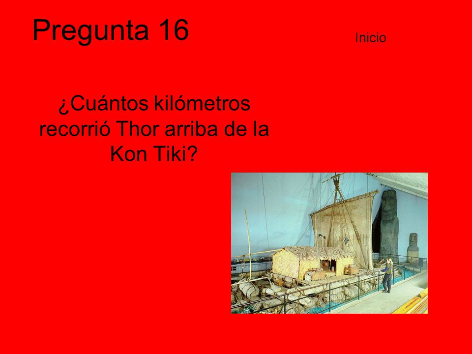 ¿Cuántos kilómetros recorrió Thor arriba de la Kon Tiki