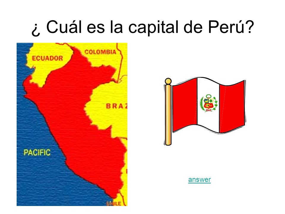 ¿ Cuál es la capital de Perú