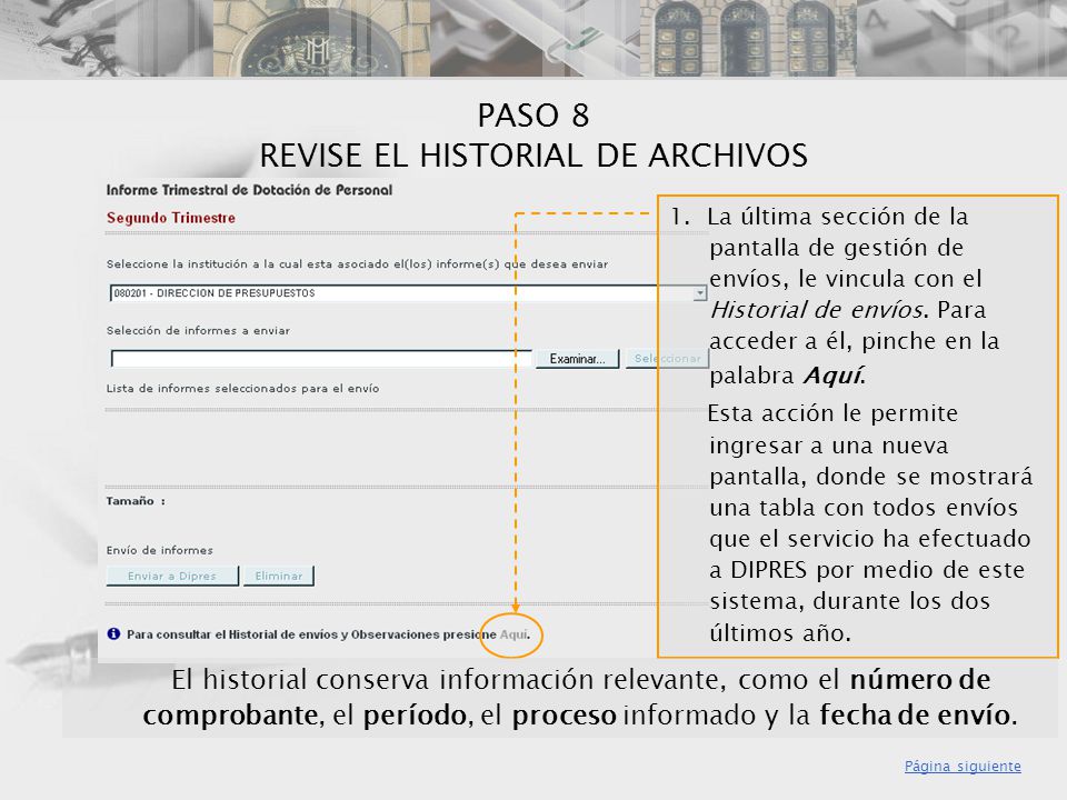 PASO 8 REVISE EL HISTORIAL DE ARCHIVOS