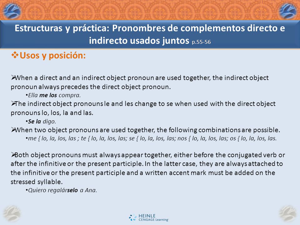 Estructuras y práctica: Pronombres de complementos directo e indirecto usados juntos p.55-56
