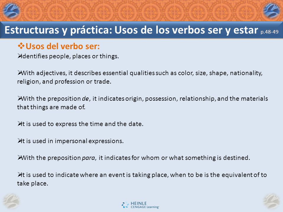 Estructuras y práctica: Usos de los verbos ser y estar p.48-49