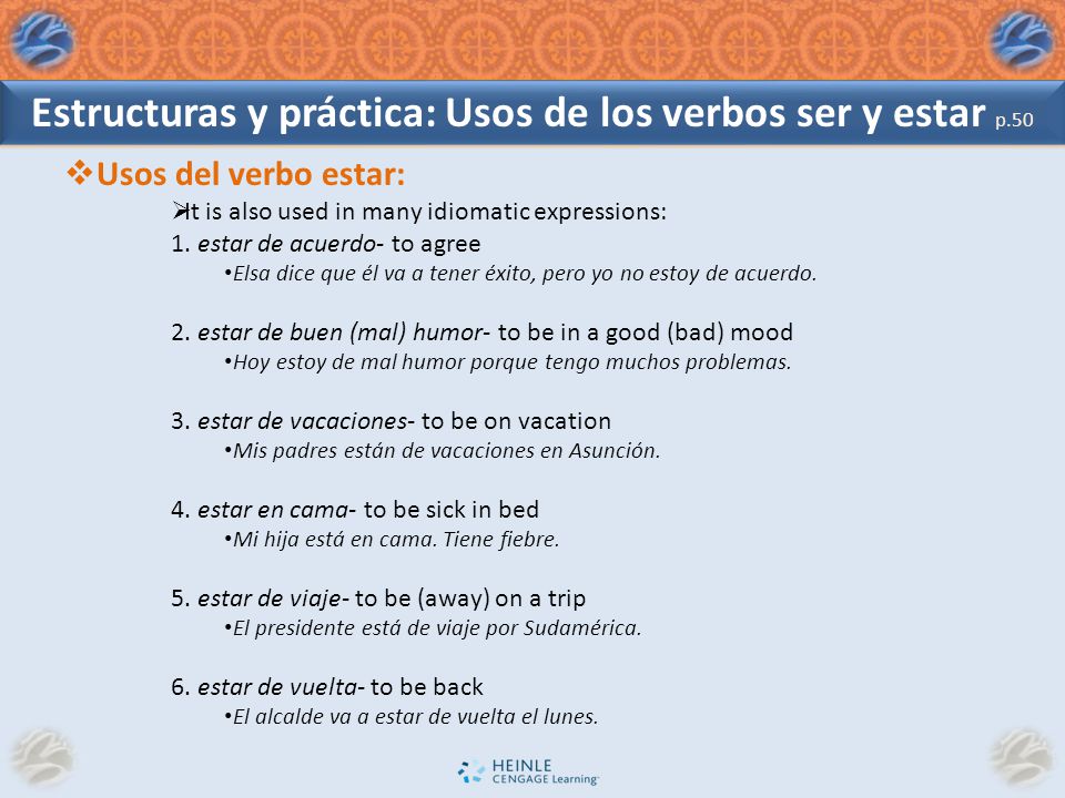 Estructuras y práctica: Usos de los verbos ser y estar p.50