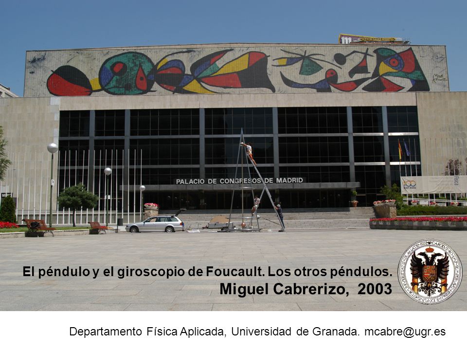 El péndulo y el giroscopio de Foucault. Los otros péndulos.