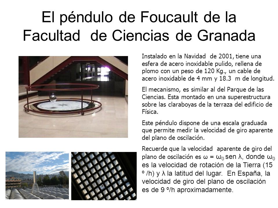 El péndulo de Foucault de la Facultad de Ciencias de Granada