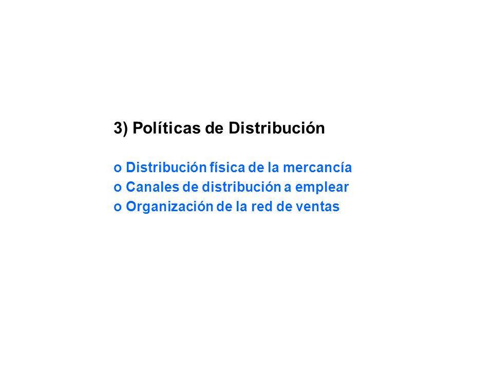3) Políticas de Distribución