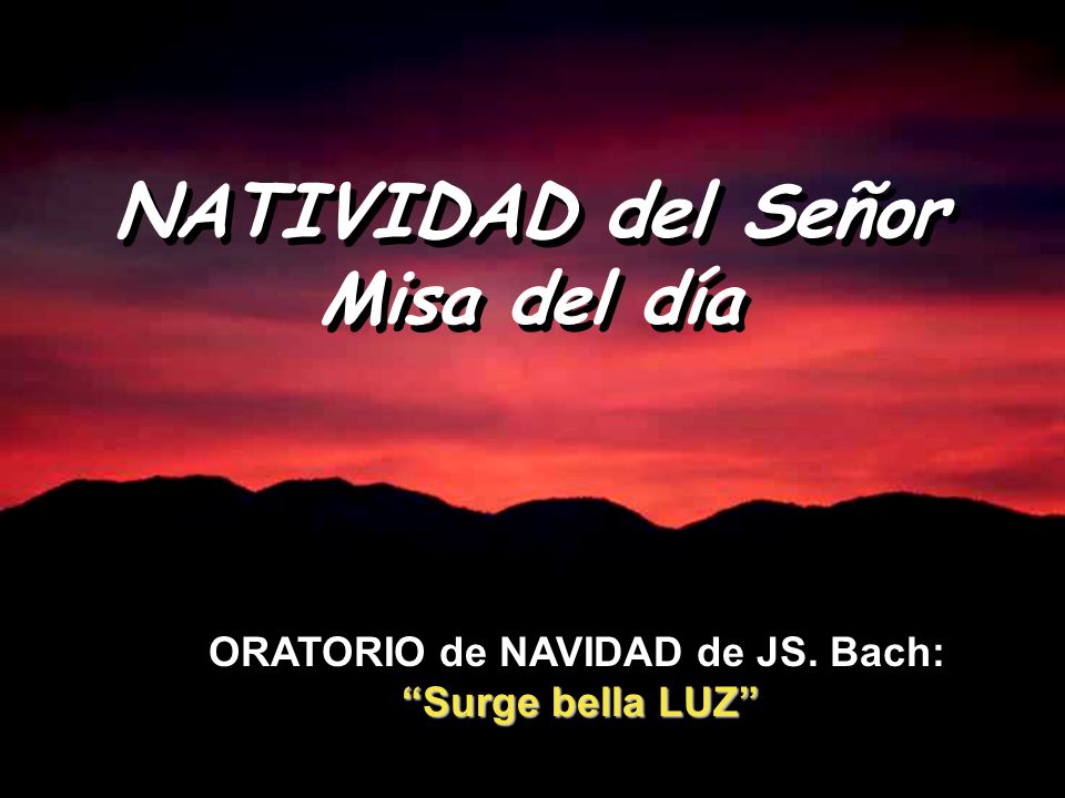 ORATORIO de NAVIDAD de JS. Bach: Surge bella LUZ