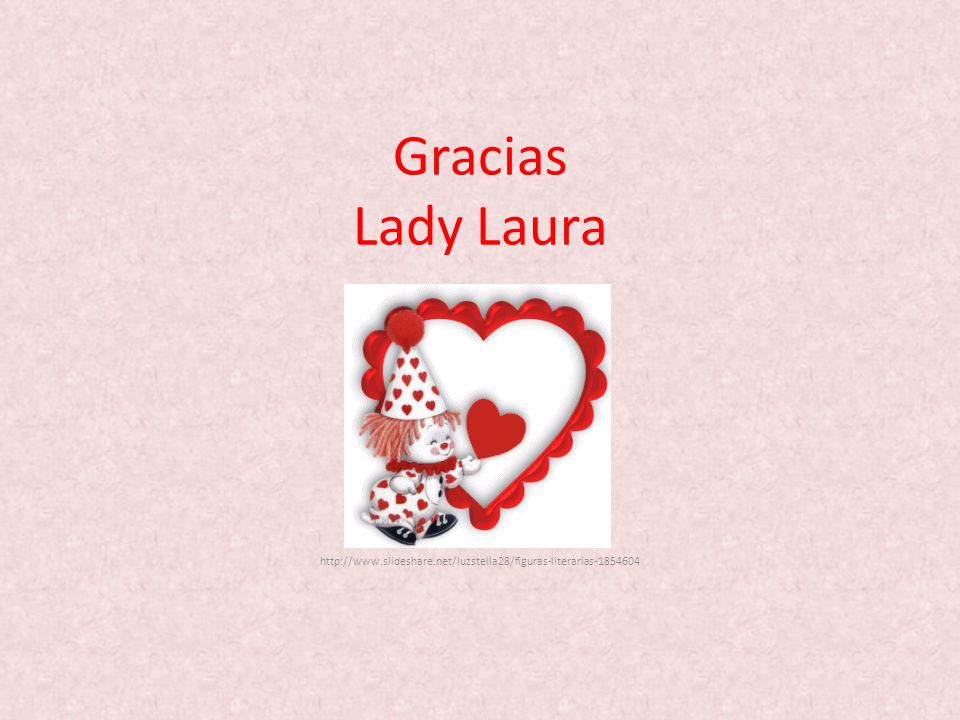 Gracias Lady Laura