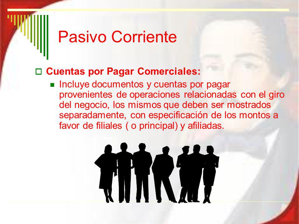 Pasivo Corriente Cuentas por Pagar Comerciales: