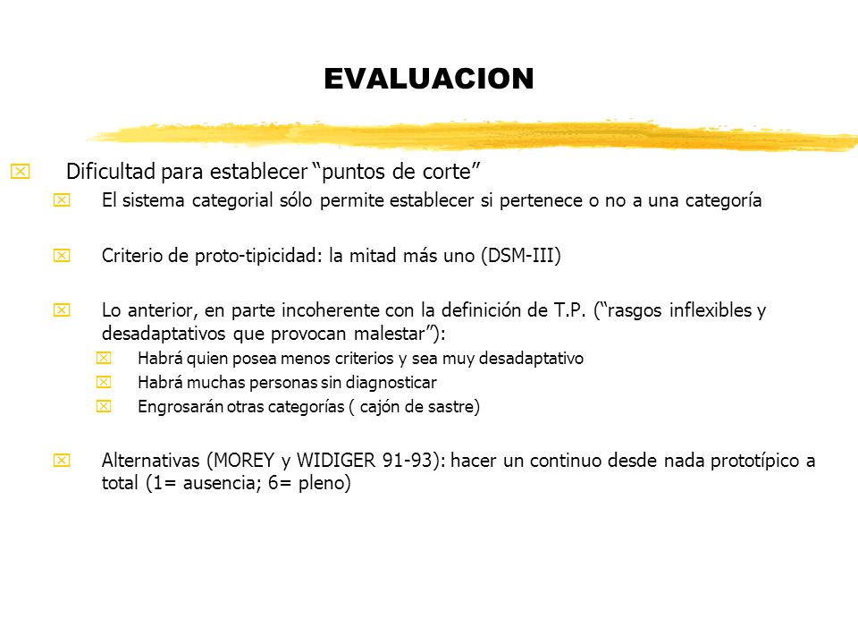 EVALUACION Dificultad para establecer puntos de corte