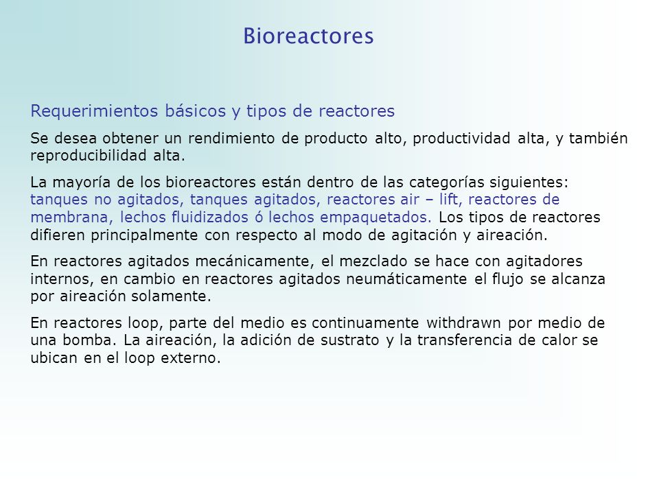Bioreactores Requerimientos básicos y tipos de reactores