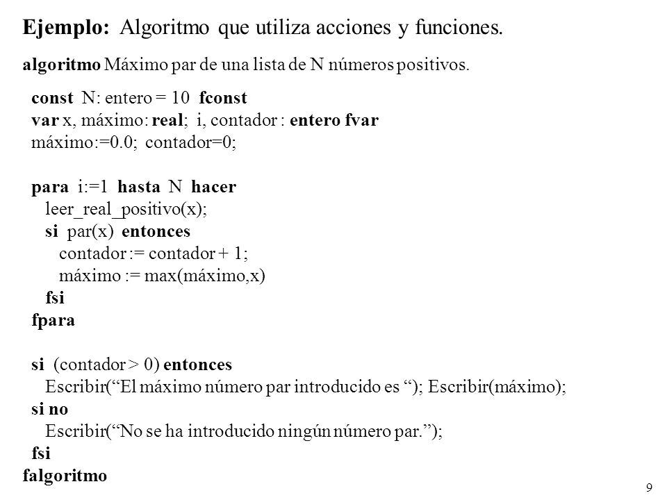 Ejemplo: Algoritmo que utiliza acciones y funciones.