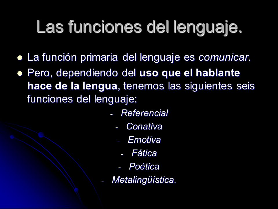 Las funciones del lenguaje.
