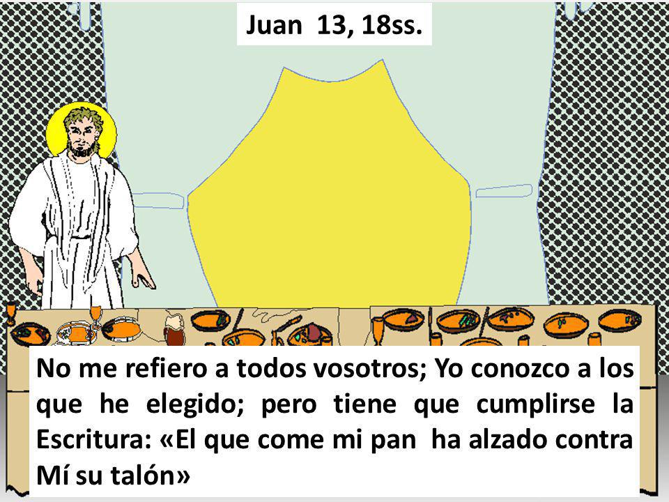 Juan 13, 18ss.