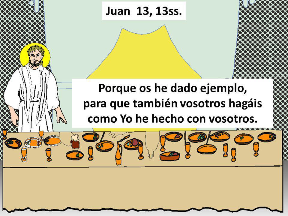 Juan 13, 13ss.