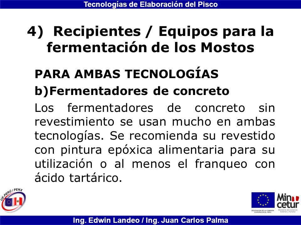 4) Recipientes / Equipos para la fermentación de los Mostos