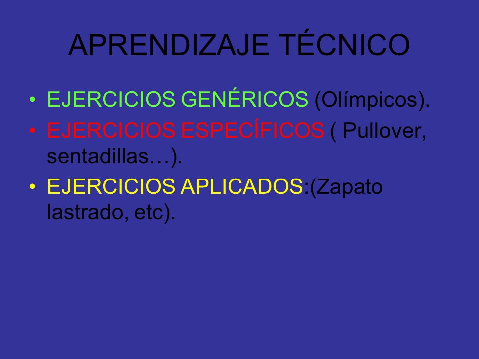 APRENDIZAJE TÉCNICO EJERCICIOS GENÉRICOS (Olímpicos).