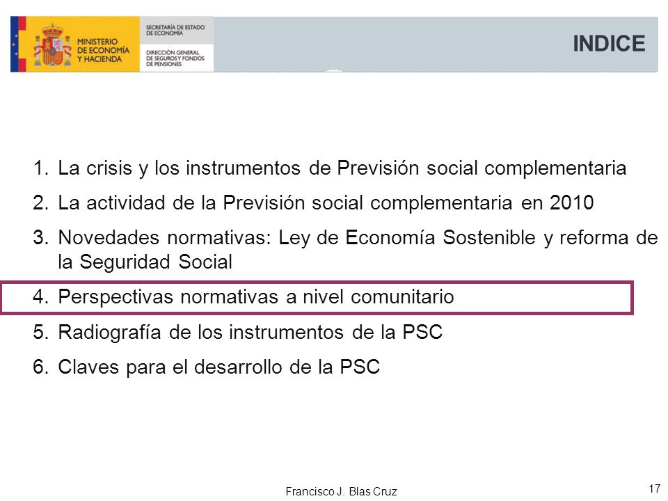 INDICE La crisis y los instrumentos de Previsión social complementaria