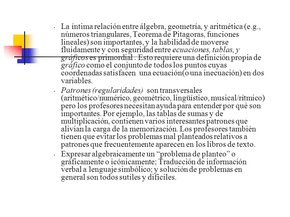 La íntima relación entre álgebra, geometría, y aritmética (e. g