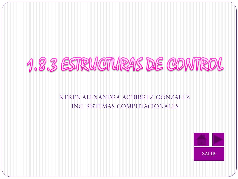 1.8.3 ESTRUCTURAS DE CONTROL