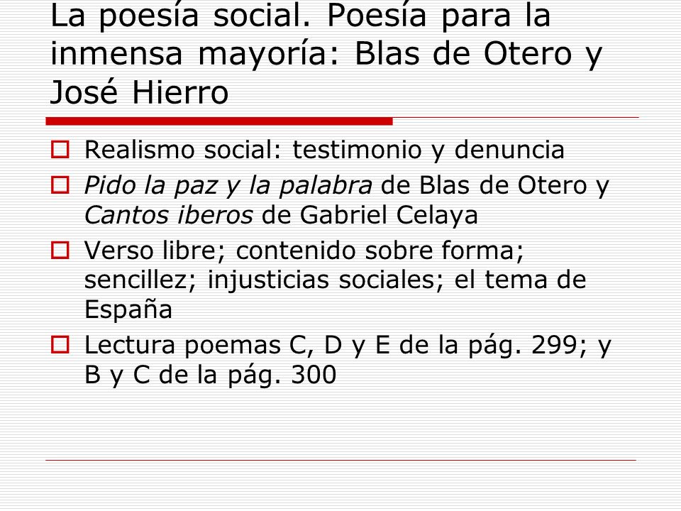 La poesía social. Poesía para la inmensa mayoría: Blas de Otero y José Hierro