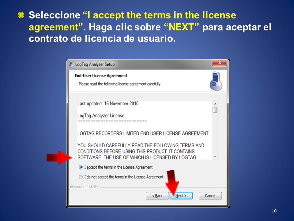 Seleccione I accept the terms in the license agreement