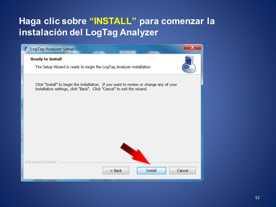 Haga clic sobre INSTALL para comenzar la instalación del LogTag Analyzer