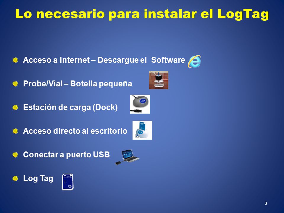 Lo necesario para instalar el LogTag