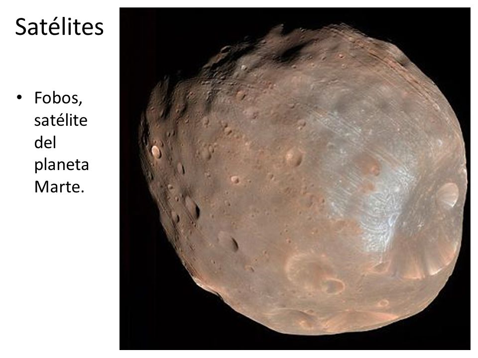 Satélites Fobos, satélite del planeta Marte.
