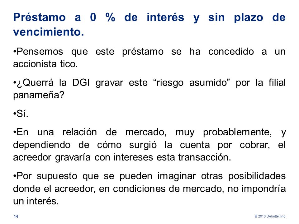 Préstamo a 0 % de interés y sin plazo de vencimiento.