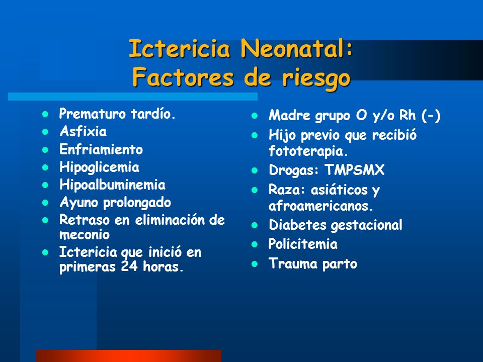 Ictericia Neonatal: Factores de riesgo