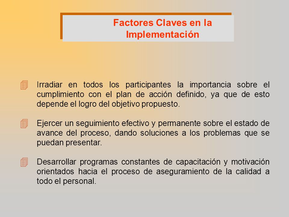 Factores Claves en la Implementación