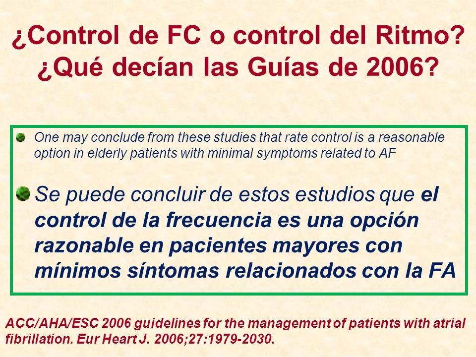 ¿Control de FC o control del Ritmo ¿Qué decían las Guías de 2006