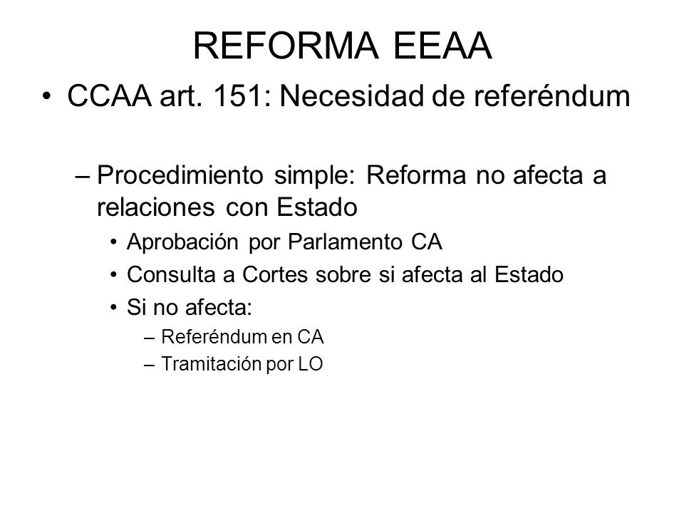 REFORMA EEAA CCAA art. 151: Necesidad de referéndum