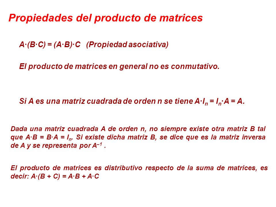 Propiedades del producto de matrices